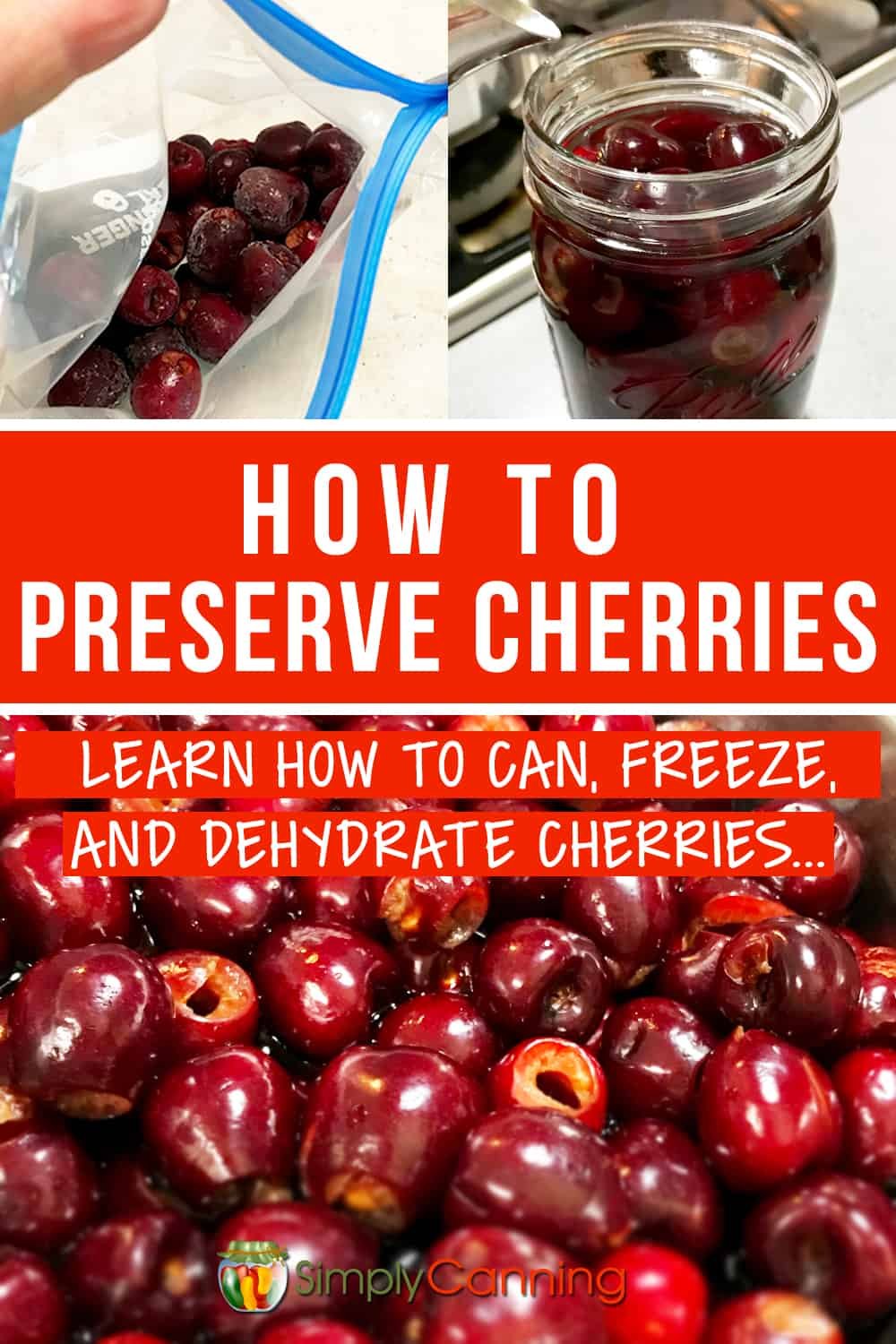 Preserving & Canning Cherries to Enjoy Sweet Summer Flavor all Year